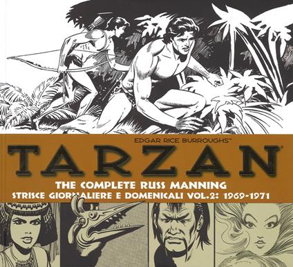 Tarzan. Strisce giornaliere e domenicali. Vol. 2: 1969-1971 - Russ Manning,Edgar R. Burroughs - copertina