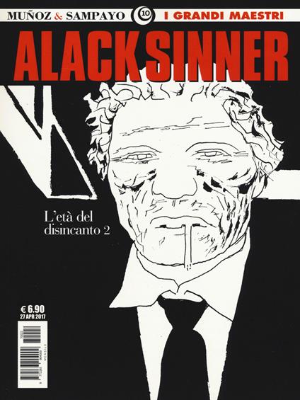 L' età del disincanto. Alack Sinner. Vol. 4 - José Muñoz,Carlos Sampayo - copertina