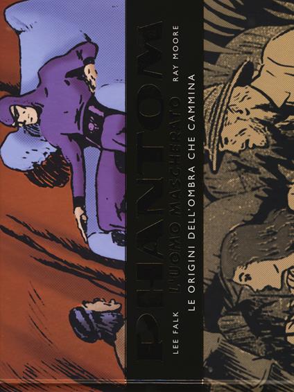 Phantom. L'uomo mascherato. Tavole domenicali. Vol. 1: 1939-1943 - Lee Falk,Ray Moore,Wilson McCoy - copertina