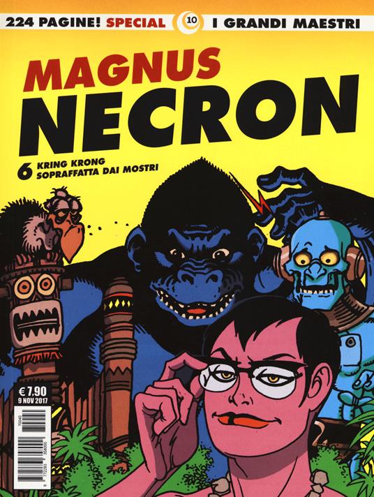 Necron. Vol. 6: Kring Krong-Sopraffatta dai mostri - Magnus - copertina