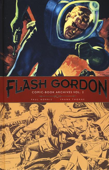 Flash Gordon. Comic-book archives. Vol. 2 - Paul Norris,Frank Thorne - copertina