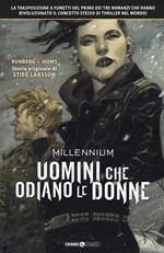 Millennium. Vol. 1: Uomini che odiano le donne.