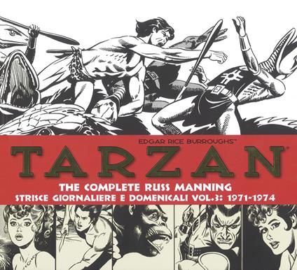 Tarzan. Strisce giornaliere e domenicali. Vol. 3: 1971-1974. - Russ Manning,Edgar R. Burroughs - copertina