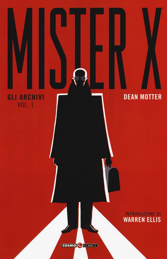 Gli archivi. Mister X. Vol. 1 - Dean Motter - copertina