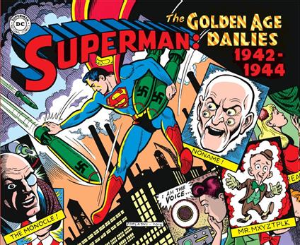 Superman: the Golden Age dailies. Le strisce quotidiane della Golden Age (1942-1944) - Jerry Siegel,Whitney Ellsworth - copertina