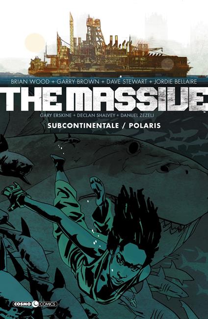 The massive. Vol. 2: Subcontinentale-Polaris. - Brian Wood - copertina