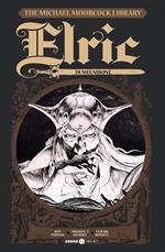 Elric. The Michael Moorcock library. Vol. 1: Elric di Melniboné.