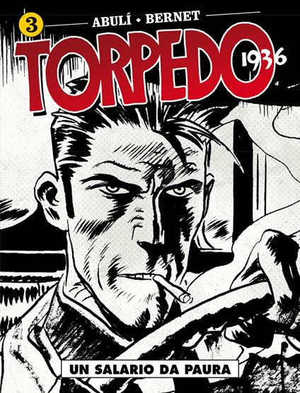 Torpedo 1936. Vol. 3: salario da paura, Un. - Enrique Sánchez Abulí - copertina