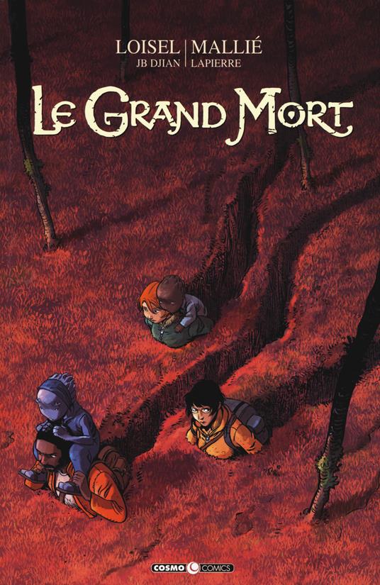 Le grand mort. Vol. 4: La grande migrazione - Régis Loisel,J. B. Djian,Vincent Mallié - copertina