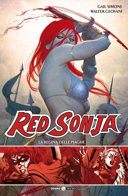 Red Sonja. Vol. 1: regina delle piaghe, La. - Gail Simone,Walter Geovani - copertina