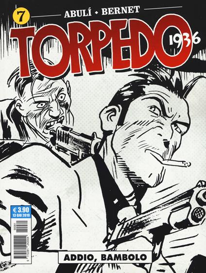 Torpedo 1936. Vol. 7: Addio, bambolo. - Enrique Sánchez Abulí - copertina