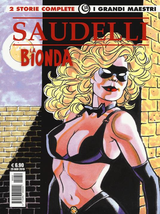 La bionda. Vol. 5: Anche le criminali hanno un'anima-Un'ombra nel passato - Franco Saudelli - copertina