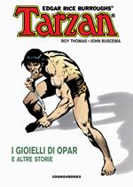 Tarzan. Vol. 1: gioielli di Opar e altre storie, I.