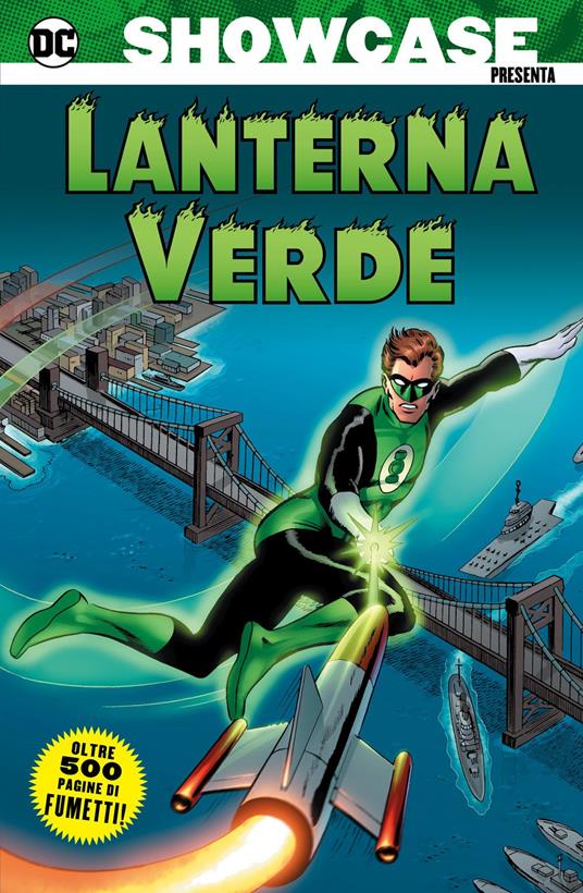 DC showcase presenta: Lanterna verde. Vol. 1 - Gardner Fox,John Broome,Carmine Infantino - copertina