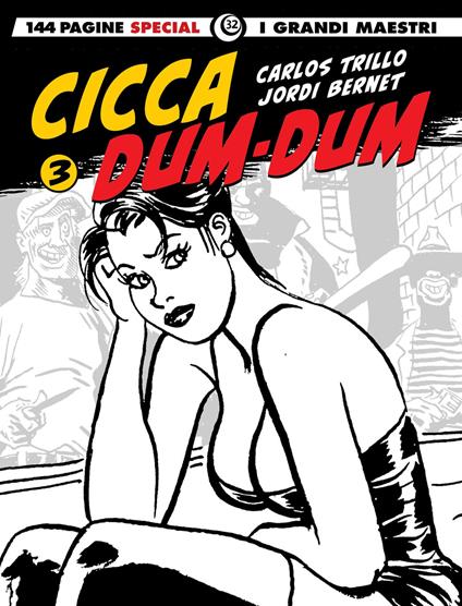 Cicca dum-dum. Vol. 3: Mia nipote Nicole-Sabbie bollenti - Carlos Trillo - copertina