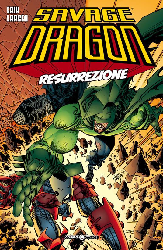 Savage dragon. Vol. 11: Resurrezione - Erik Larsen - copertina