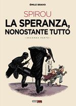 La speranza, nonostante tutto. Spirou. Vol. 2