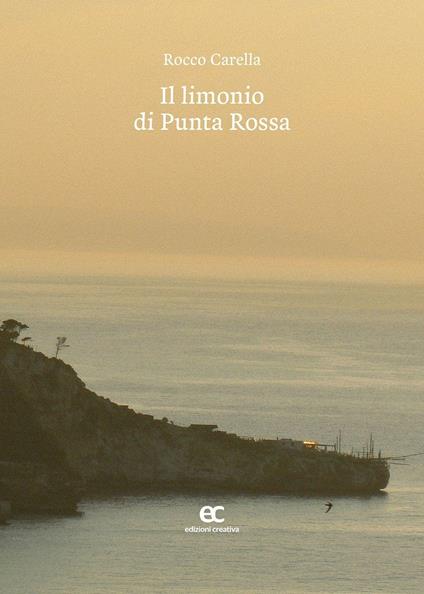 Il limonio di Punta Rossa - Rocco Carella - copertina