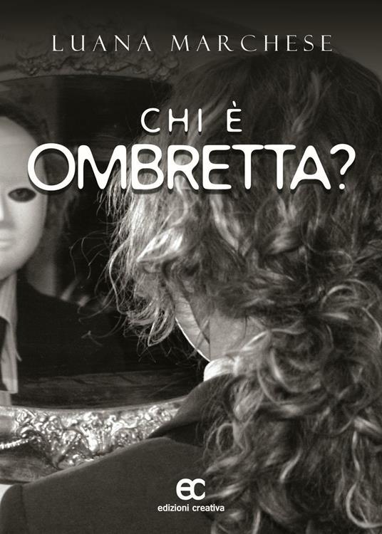 Chi è Ombretta? - Luana Marchese - copertina