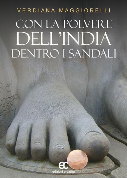 Con la polvere dell'India dentro i sandali - Verdiana Maggiorelli - copertina