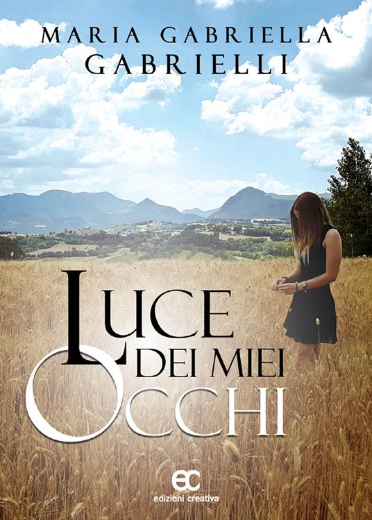 Luce dei miei occhi - Maria Gabriella Gabrielli - copertina