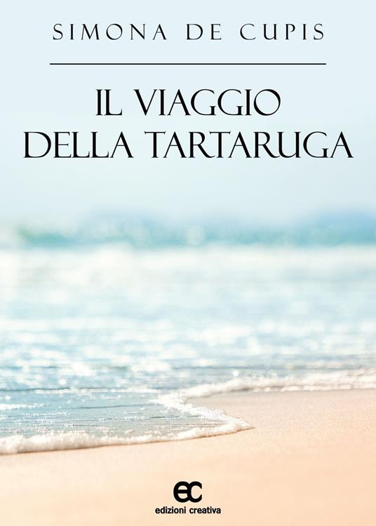 Il viaggio della tartaruga - Simona De Cupis - copertina