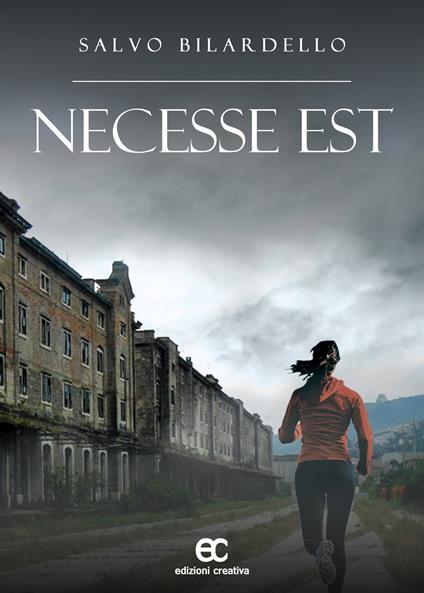 Necesse est - Salvo Bilardello - copertina