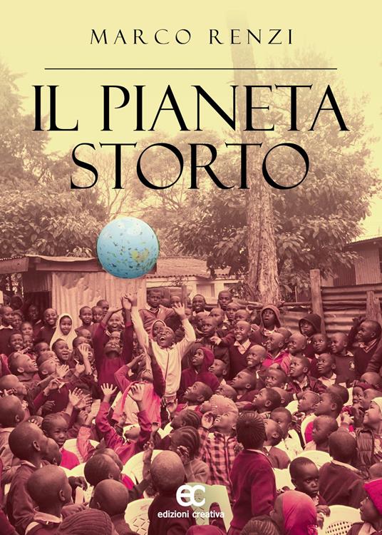 Il pianeta storto - Marco Renzi - copertina