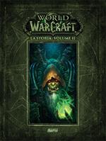 La storia. World of Warcraft. Vol. 2
