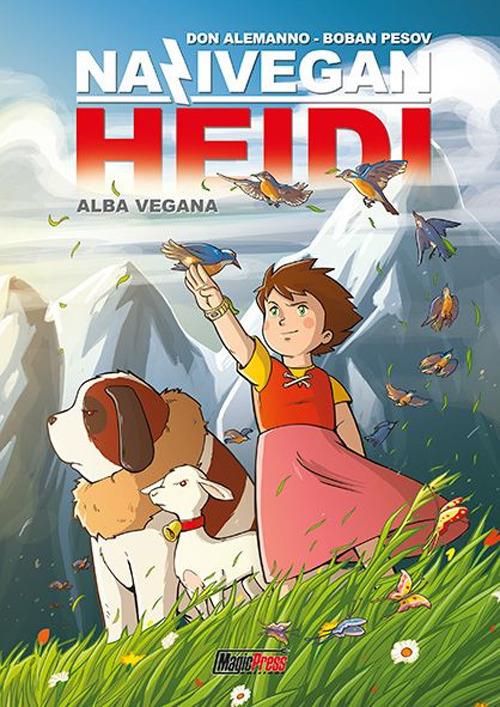 NaziVegan Heidi. Vol. 1: Alba vegana - Don Alemanno - copertina