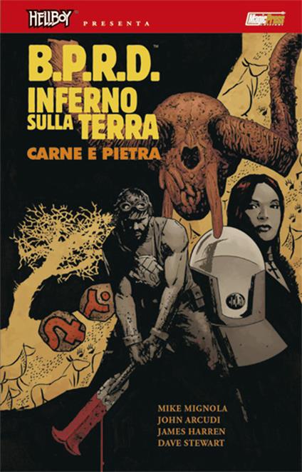 B.P.R.D. Inferno sulla Terra. Vol. 11: Carne e pietra - Mike Mignola,John Arcudi - copertina