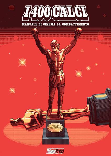 I 400 calci. Manuale di cinema da combattimento - copertina