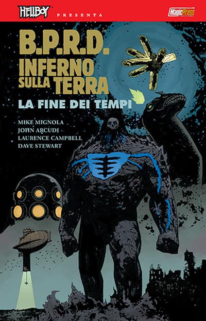 B.P.R.D. Inferno sulla Terra. Vol. 13: fine dei tempi, La. - Mike Mignola,John Arcudi - copertina
