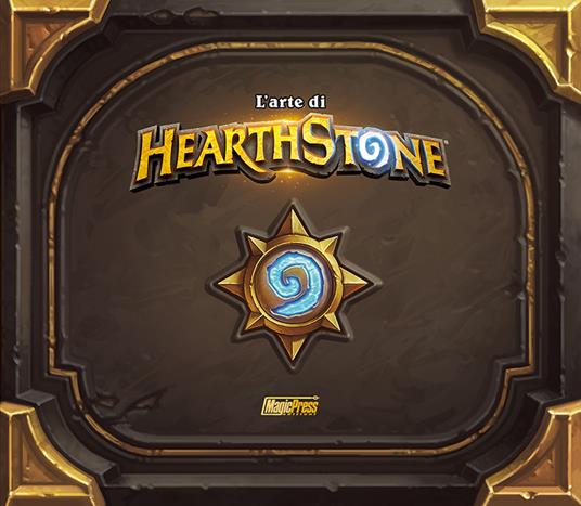 L'arte di HearthStone. Ediz. illustrata - Robert Brooks - copertina