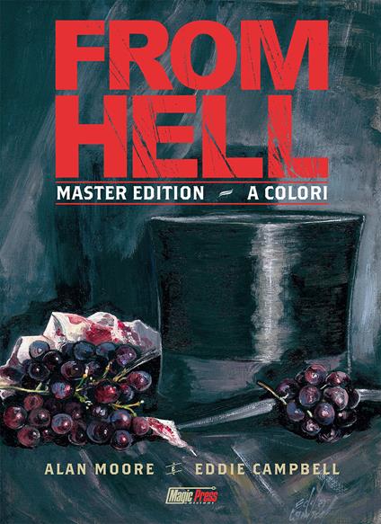 From Hell. Master edition. L'integrale - Alan Moore - copertina