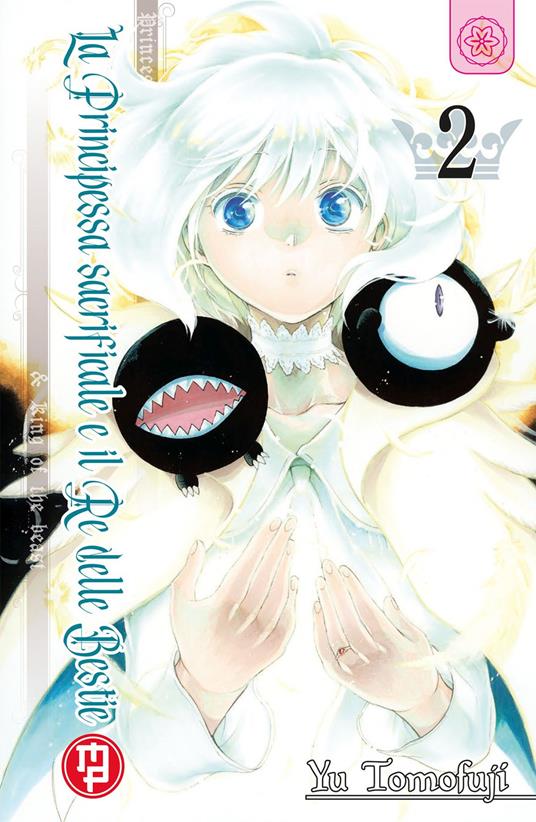 La principessa sacrificale e il re delle bestie. Vol. 2 - Yu Tomofuji - copertina
