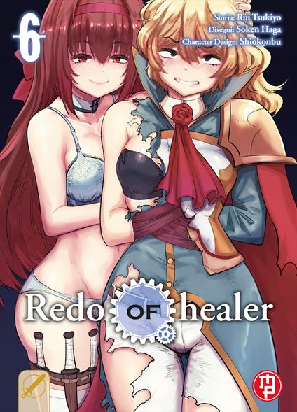 Redo of Healer. Vol. 6 - Tsukiyo Rui,Soken Haga - copertina