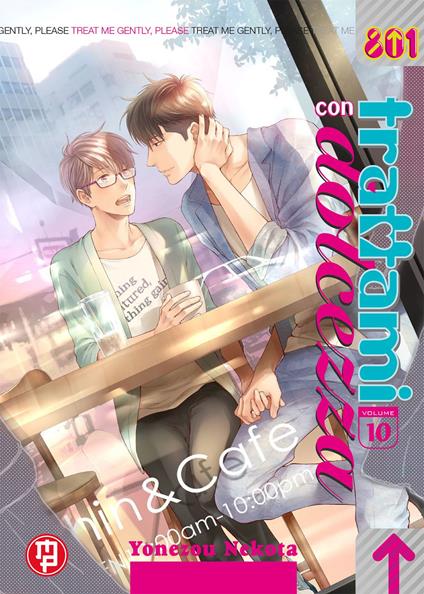 Trattami con dolcezza. Vol. 10 - Yonezou Nekota - copertina
