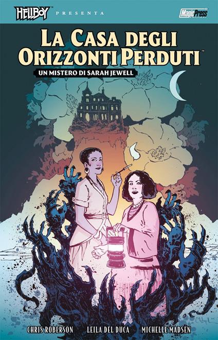 La casa degli orizzonti perduti. Hellboy - Mike Mignola,Chris Roberson - copertina