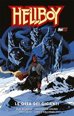 Le ossa dei giganti. Hellboy