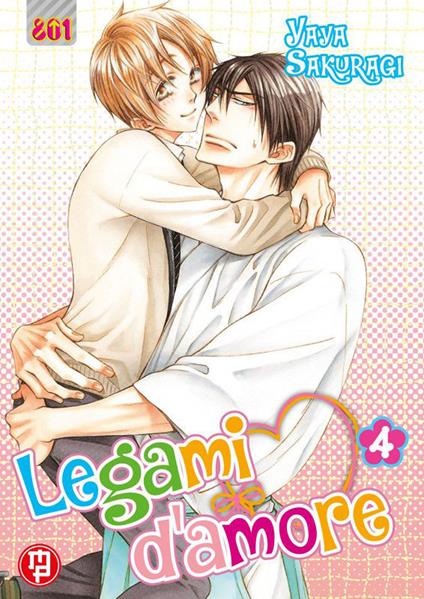 Legami d'amore. Vol. 4 - Yaya Sakuragi - copertina
