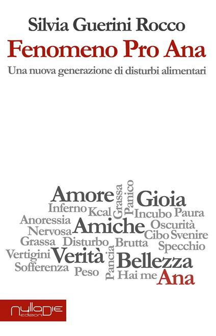 Fenomeno Pro Ana. Una nuova generazione di disturbi alimentari - Silvia Guerini Rocco - copertina