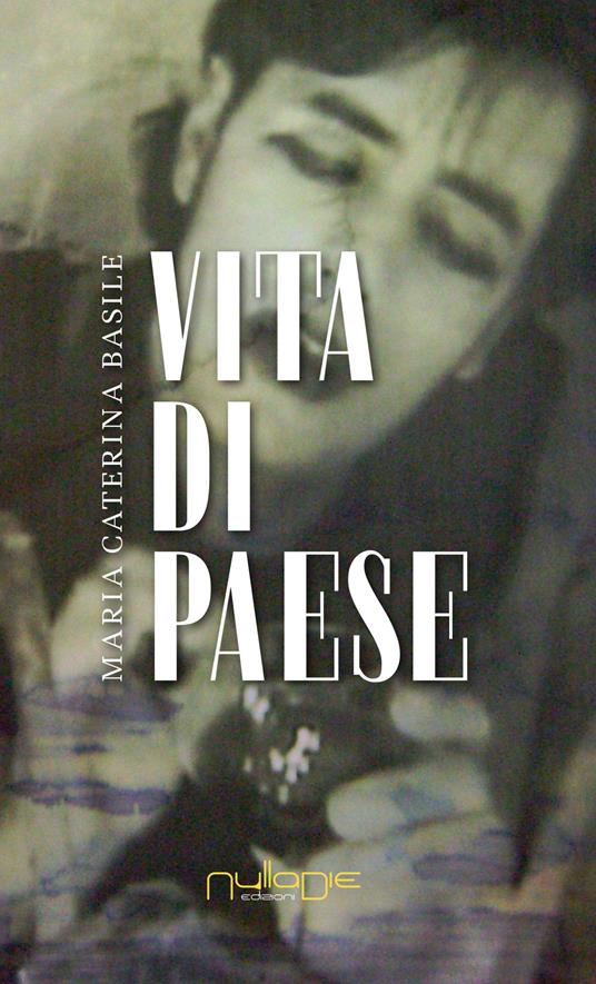 Vita di paese - Maria Caterina Basile - copertina