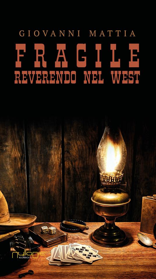 Fragile. Reverendo nel West - Giovanni Mattia - copertina