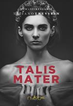 Talis mater