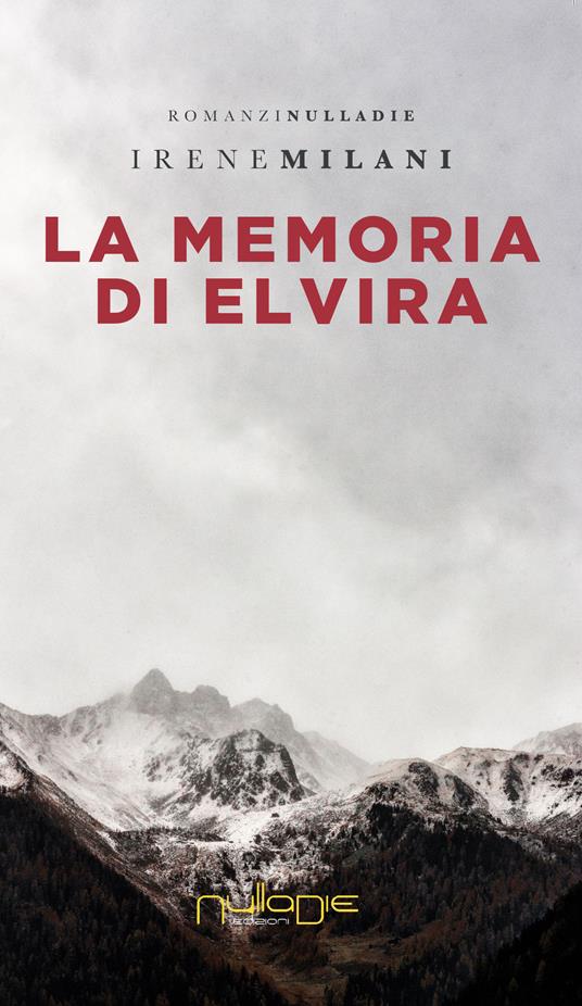 La memoria di Elvira - Irene Milani - copertina