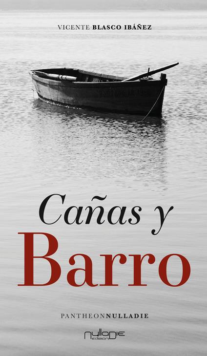 Cañas y barro - Vicente Blasco Ibáñez - copertina