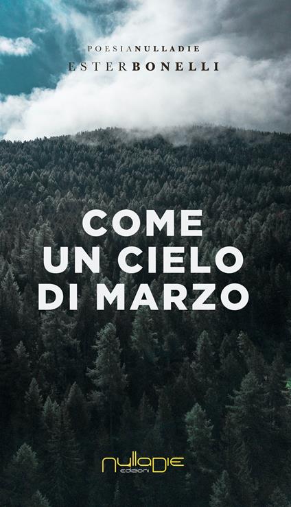 Come un cielo di marzo - Ester Bonelli - copertina