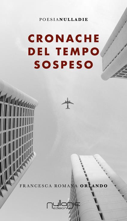 Cronache del tempo sospeso - Francesca Romana Orlando - copertina