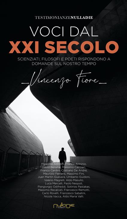 Voci dal XXI secolo. Scienziati, filosofi e poeti rispondono a domande sul nostro tempo - Vincenzo Fiore - copertina